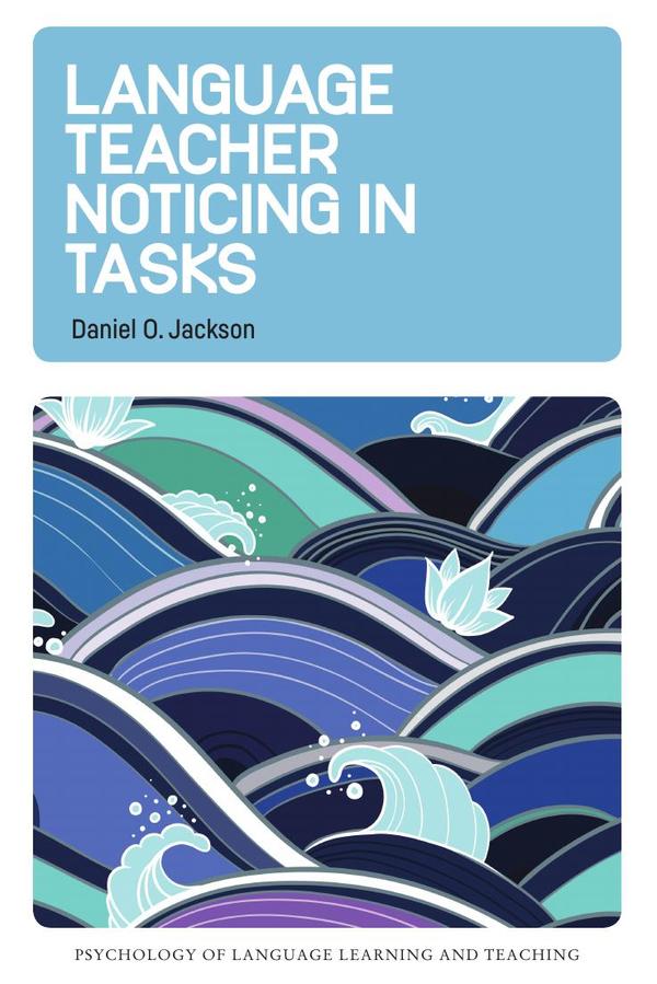 Language Teacher Noticing in Tasks