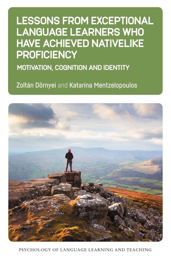 Lessons from Exceptional Language Learners Who Have Achieved Nativelike Proficiency