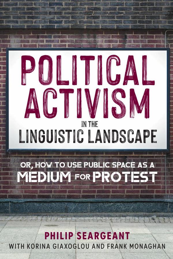 Political Activism in the Linguistic Landscape