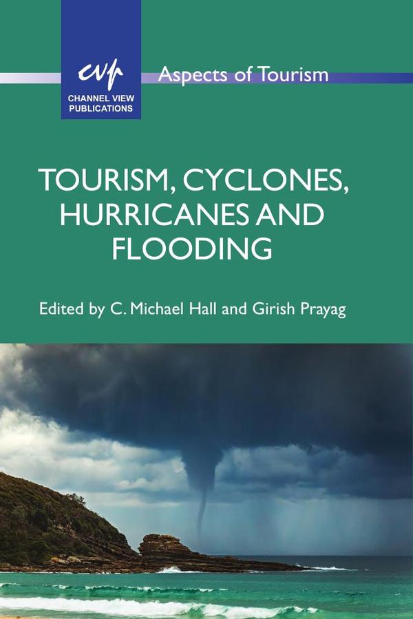 Tourism, Cyclones, Hurricanes and Flooding