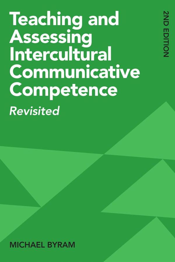 Teaching and Assessing Intercultural Communicative Competence