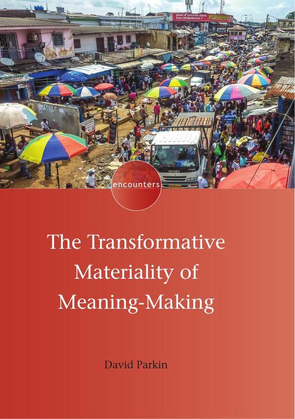 Transformative Materiality of Meaning-Making