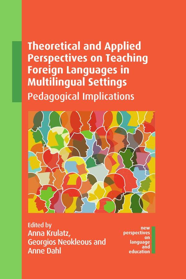 Theoretical and Applied Perspectives on Teaching Foreign Languages in Multilingual Settings