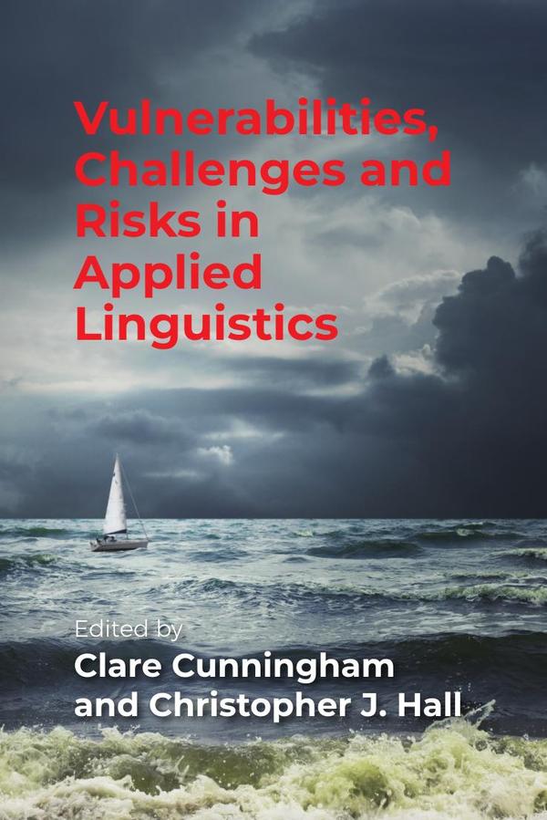 Vulnerabilities, Challenges and Risks in Applied Linguistics