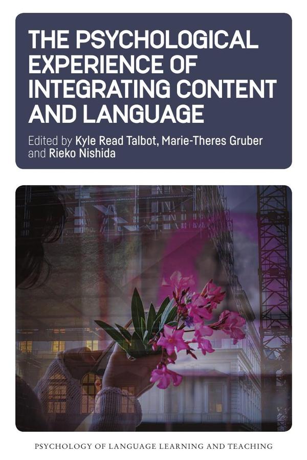 Psychological Experience of Integrating Content and Language
