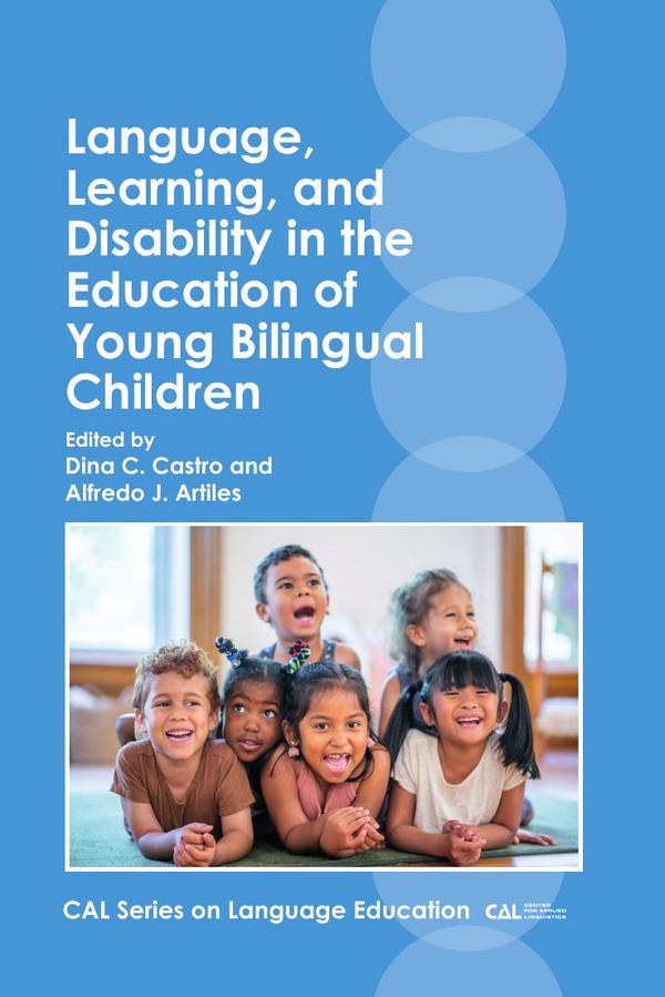 Language, Learning, and Disability in the Education of Young Bilingual Children