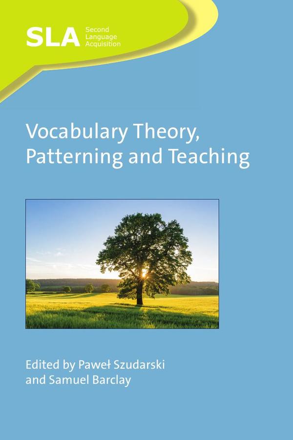 Vocabulary Theory, Patterning and Teaching