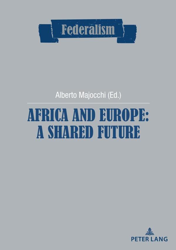 Africa and Europe: a Shared Future
