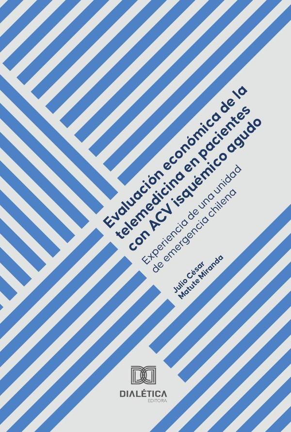Evaluación económica de la telemedicina en pacientes con ACV isquémico agudo