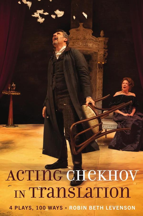 Acting Chekhov in Translation