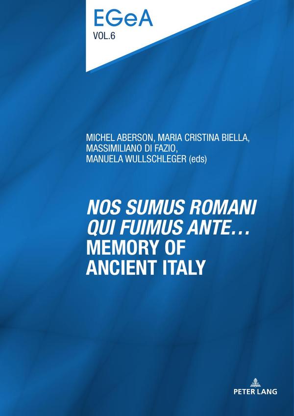 «Nos sumus Romani qui fuimus ante…» Memory of ancient Italy