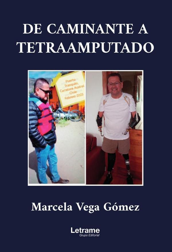 De caminante a tetraamputado