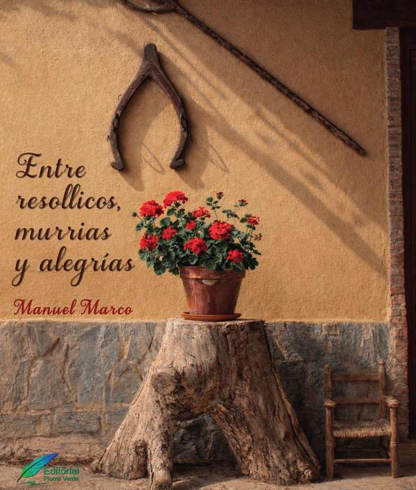 Entre resollicos, murrias y alegrías