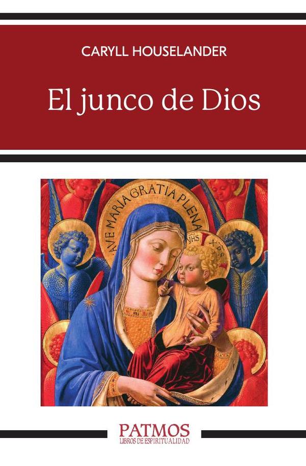 El junco de Dios