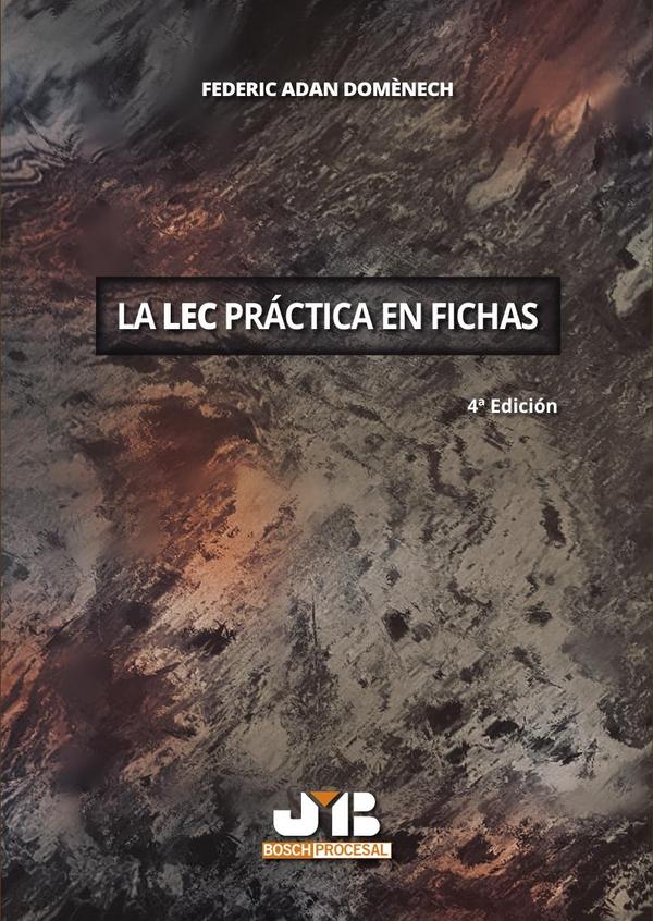 La LEC práctica en fichas 4ª Edición