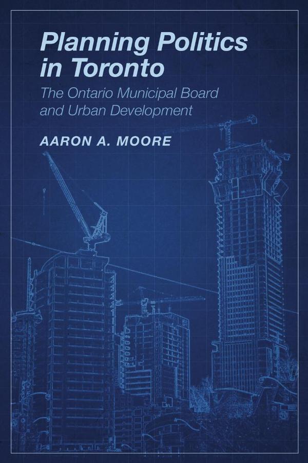 Planning politics in toronto
