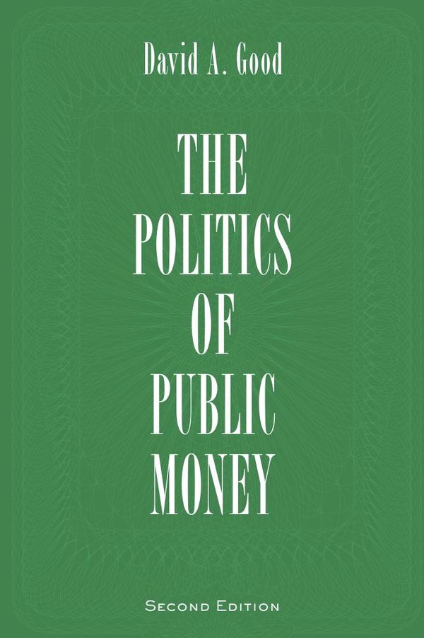 Politics of public money  second edition