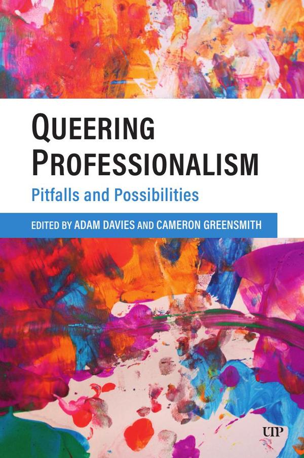 Queering professionalism