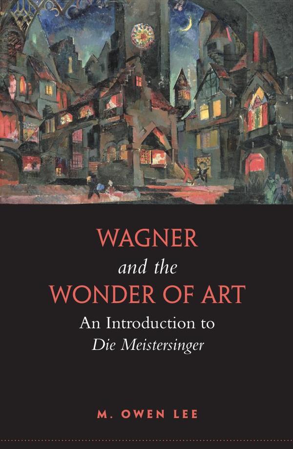 Wagner and the Wonder of Art