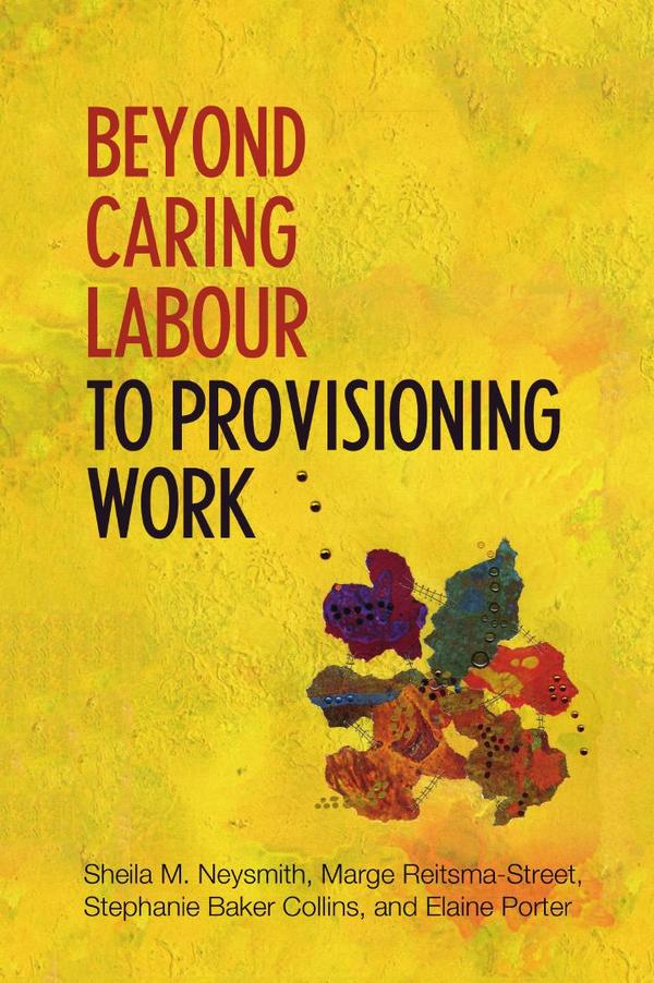 Beyond caring labour to provisioning wor