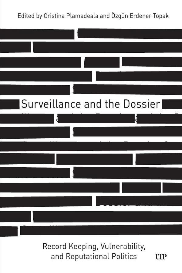 Surveillance and the Dossier