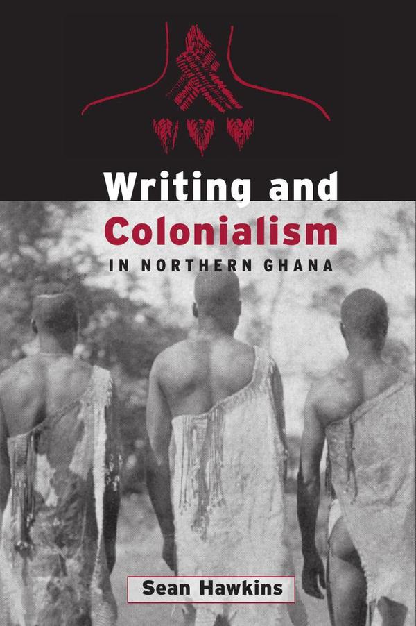 Writing and colonialism in northern ghan