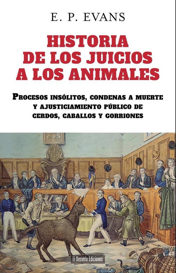 Historia de los juicios a los animales