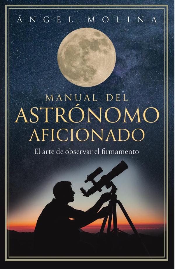 Manual del astrónomo aficionado