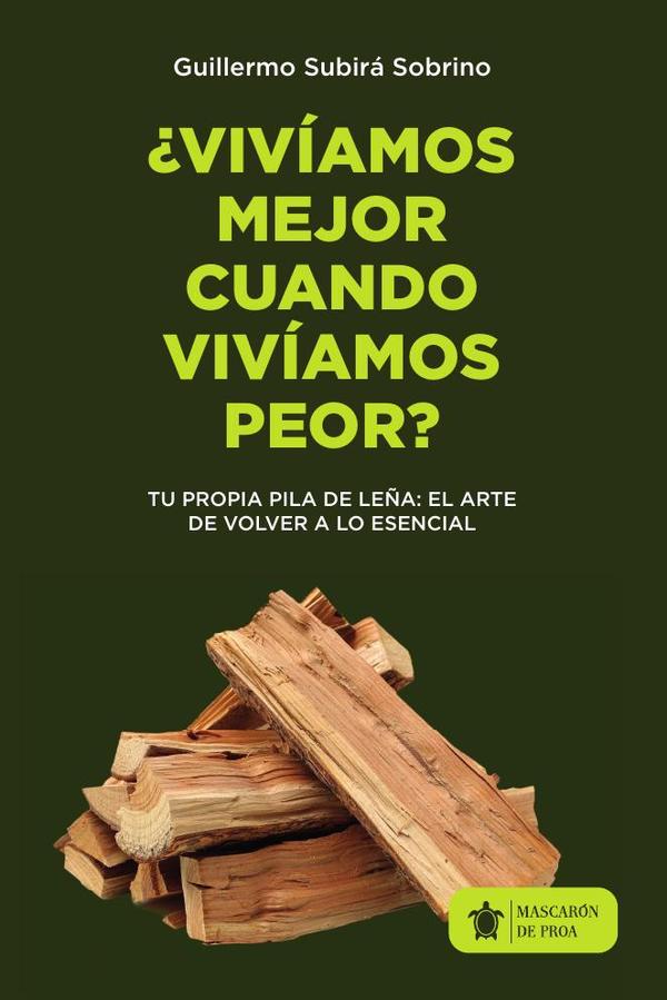 ¿Vivíamos mejor cuando vivíamos peor?