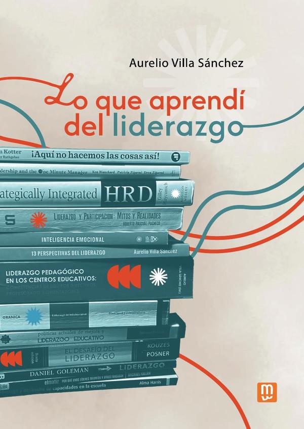 Lo que aprendí del liderazgo