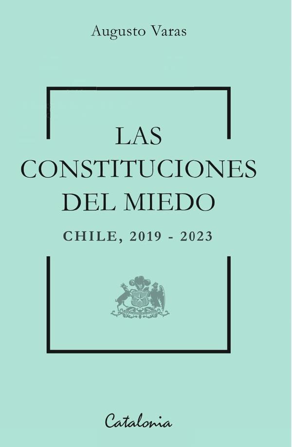 Las constituciones del miedo