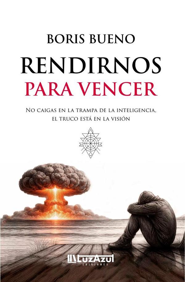 Rendirnos para vencer