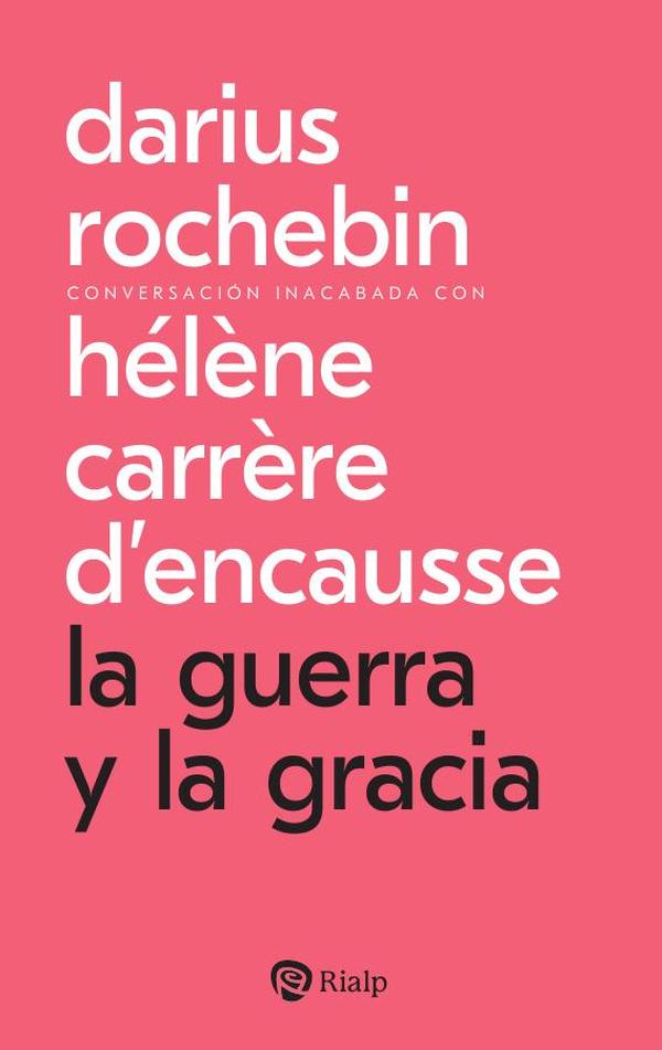 La guerra y la gracia