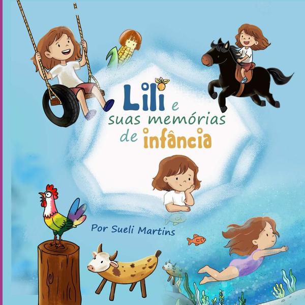 Lili E Suas Memórias De Infância