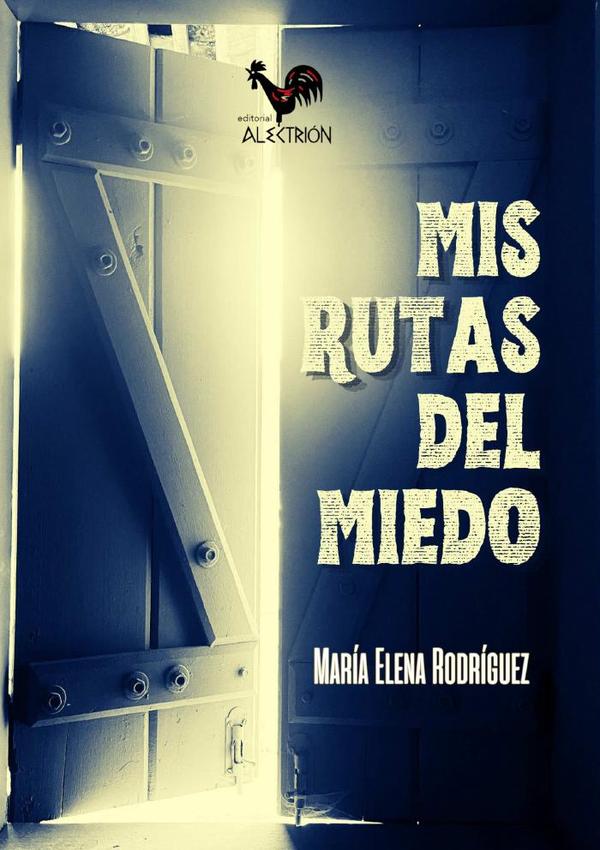 Mis rutas del miedo