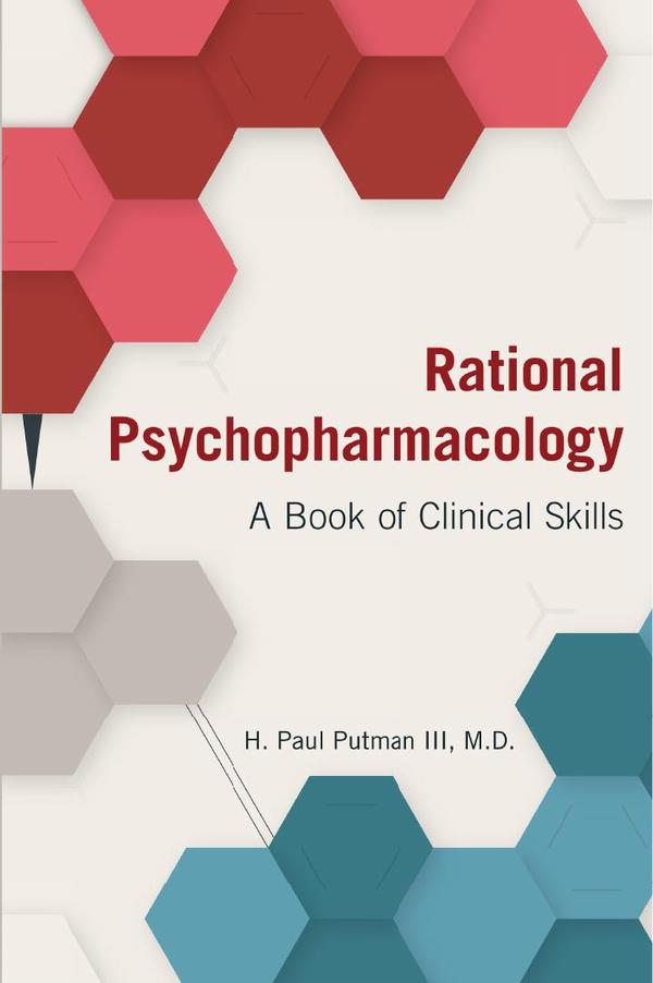 Rational Psychopharmacology: A Book of Clinical Skills