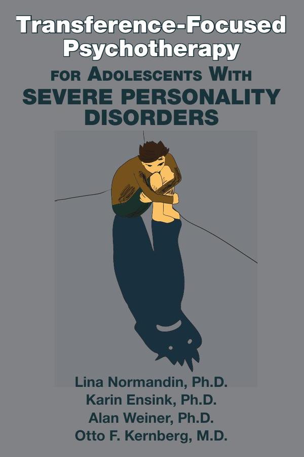 Transference-Focused Psychotherapy for Adolescents With Severe Personality Disorders
