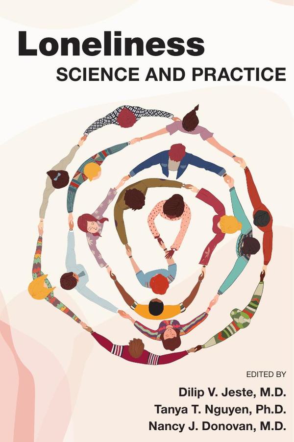 Loneliness: Science and Practice
