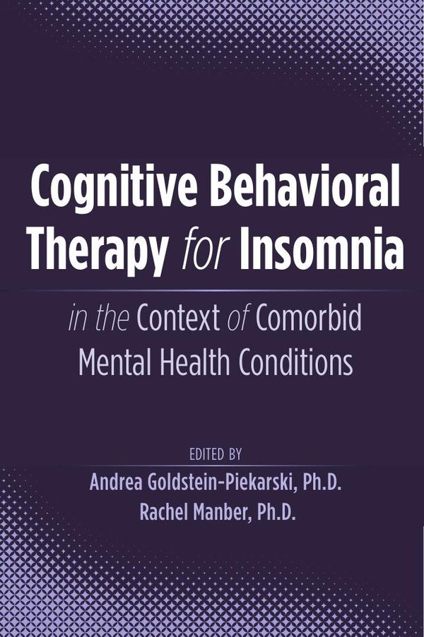 Cognitive Behavioral Therapy for Insomnia in the Context of Comorbid Mental Health Conditions