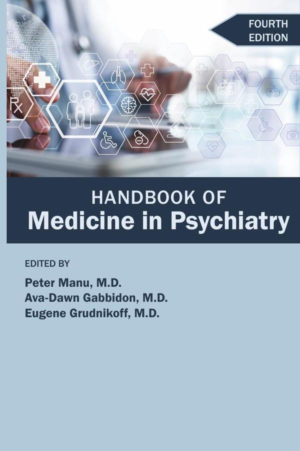 Handbook of Medicine in Psychiatry, Fourth Edition