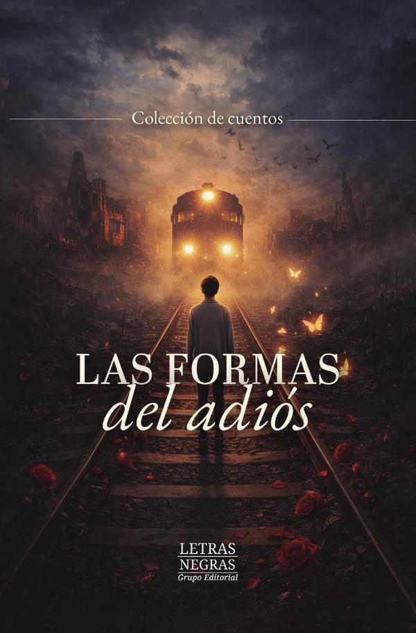 Las formas del adiós