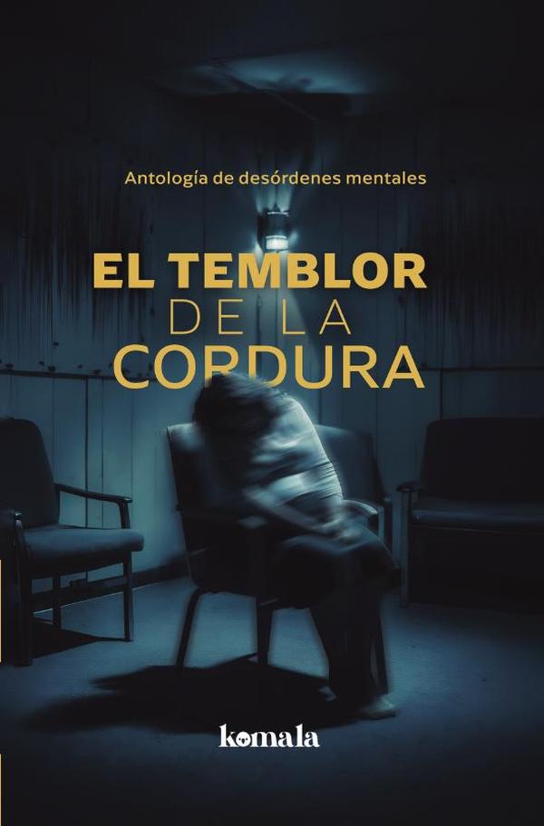 El temblor de la cordura