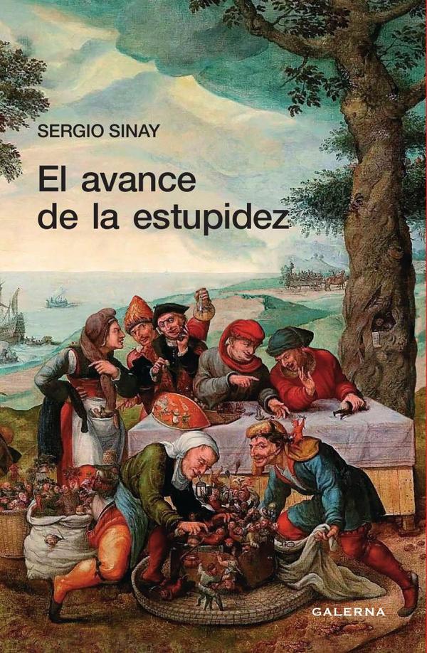 El avance de la estupidez