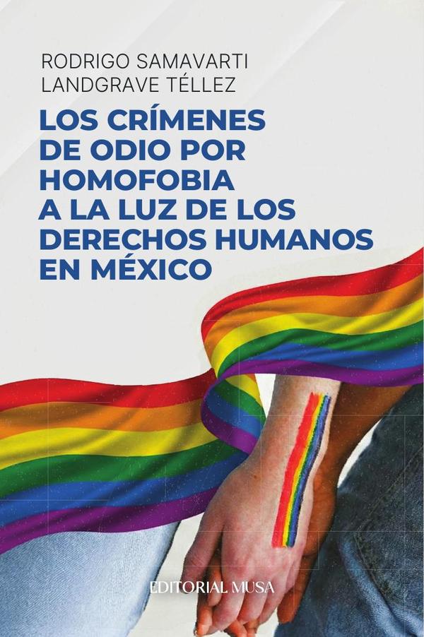 Los crímenes de odio por homofobia a la luz de los derechos humanos en México