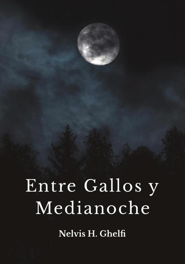 Entre gallos y medianoche