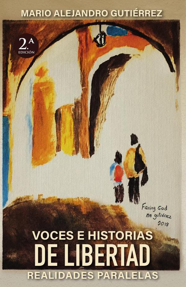 Voces e historias de libertad: realidades paralelas