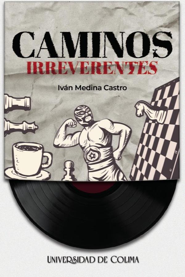 Caminos irreverentes