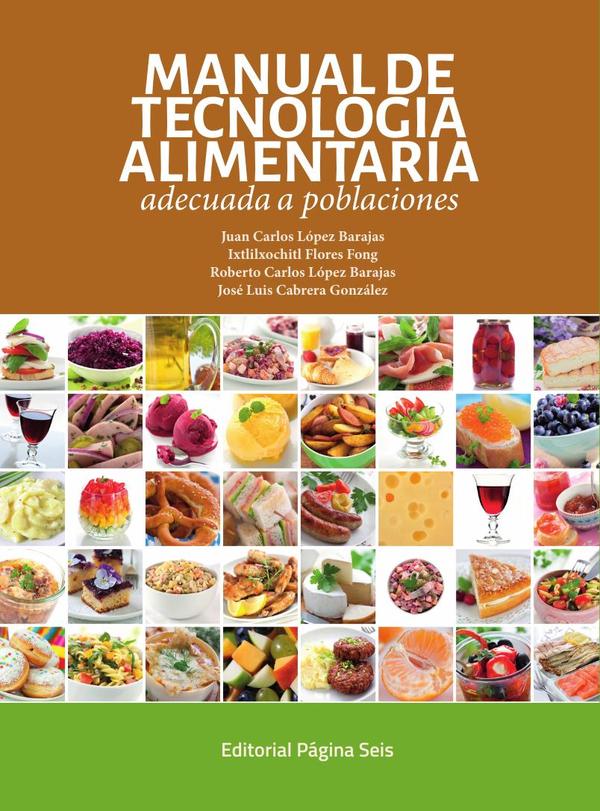 Manual de tecnologia alimentaria adecuada a poblaciones