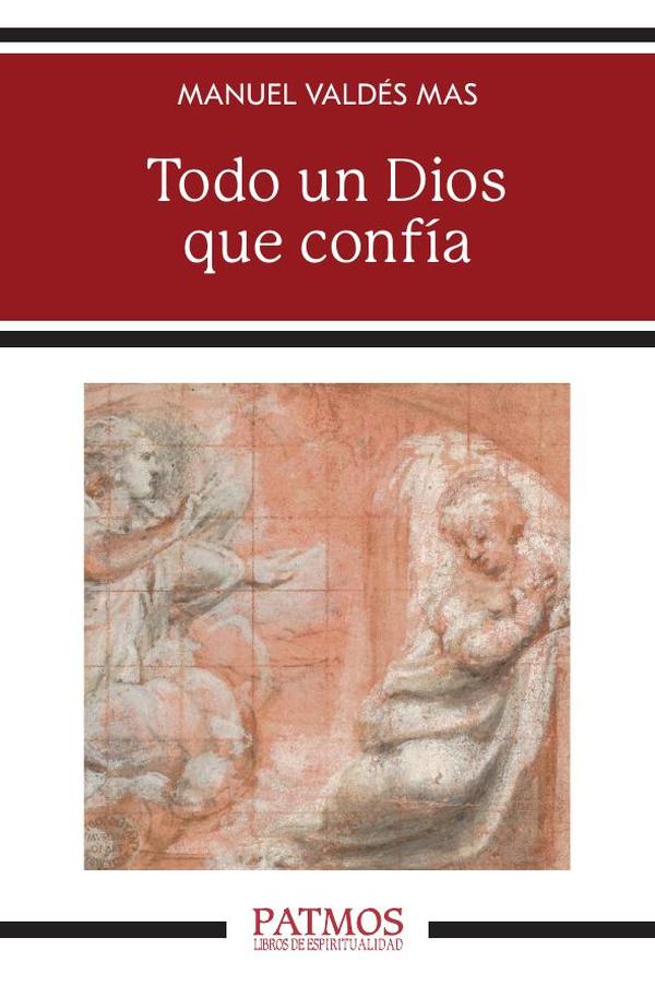 Todo un Dios que confía