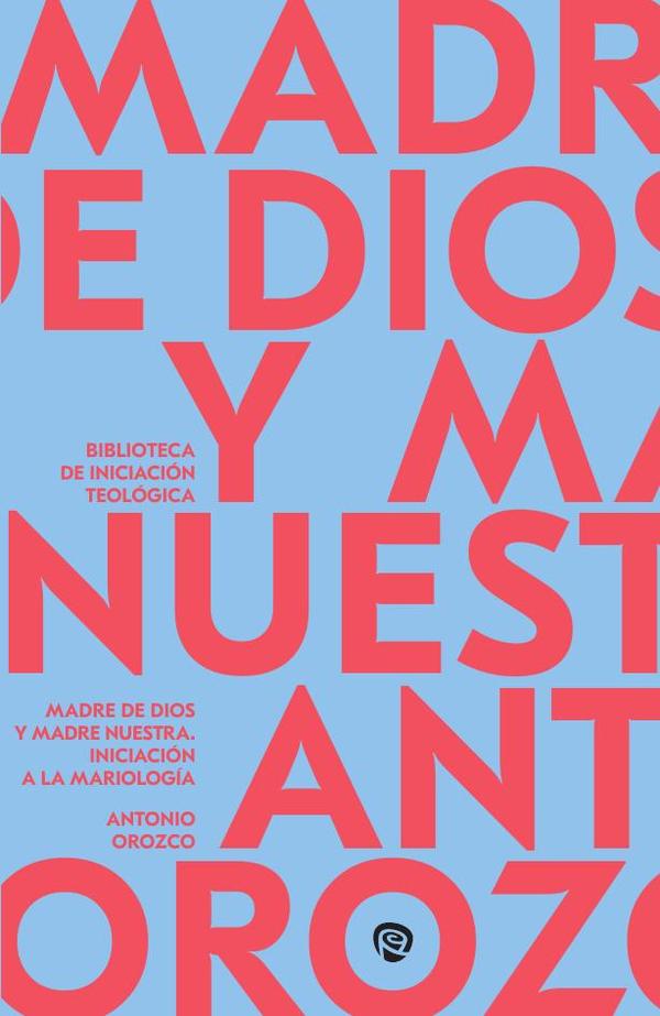 Madre de Dios y Madre Nuestra